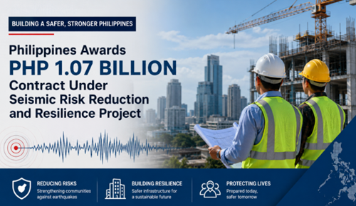 Philippines Awards PHP 1.07 Billion Contract Under Seismic Risk Reduction and...